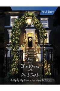 Abbildung von: How to do Christmas with Paul Dart - Austin Macauley Publishers