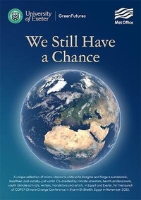Enlarge image Cover: We Still Have a Chance - University of Exeter