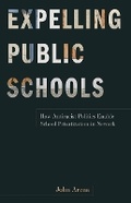 Abbildung von: Expelling Public Schools - University of Minnesota Press