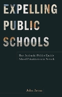Bild: Expelling Public Schools - University of Minnesota Press