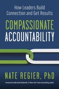 Cover: Compassionate Accountability - Berrett-Koehler Publishers