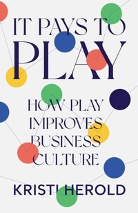 Abbildung von: It Pays to PLAY - Lioncrest Publishing