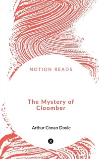 Enlarge image Cover: The Mystery of Cloomber - Notion Press