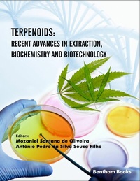 Enlarge image Cover: Terpenoids: Recent Advances in Extraction, Biochemistry and Biotechnology - Bentham Science Publishers