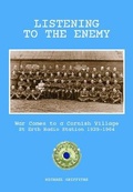 Cover: Listening to the Enemy - St Ives Printing & Publishing Company