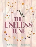 Cover: The Useless Tune - Walker Books Australia