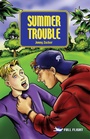 Cover: Summer Trouble - Badger Learning