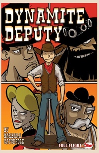 Enlarge image Cover: Dynamite Deputy - Badger Learning