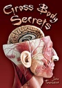Cover: Gross Body Secrets - Badger Learning