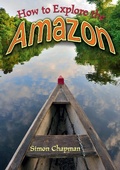 Cover: How to Explore the Amazon - Badger Learning