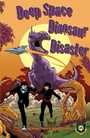 Cover: Deep Space Dinosaur Disaster - Badger Learning