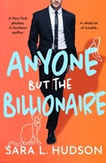 Cover: Anyone But The Billionaire - Boldwood Books Ltd