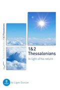 Cover: 1 & 2 Thessalonians: In Light of His Return - The Good Book Company