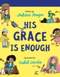 Cover: His Grace Is Enough Board Book - The Good Book Company