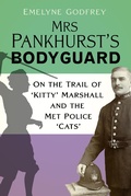 Cover: Mrs Pankhurst's Bodyguard - The History Press Ltd