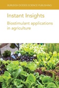 Cover: Instant Insights: Biostimulant Applications in Agriculture - Burleigh Dodds Science Publishing Limited