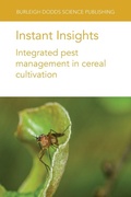 Cover: Instant Insights: Integrated Pest Management in Cereal Cultivation - Burleigh Dodds Science Publishing Limited