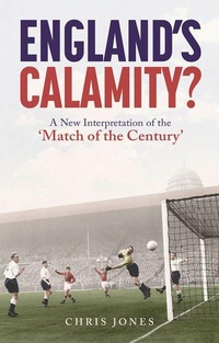 Abbildung von: England's Calamity? - Pitch Publishing Ltd