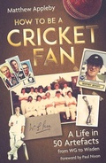 Cover: How to be a Cricket Fan - Pitch Publishing Ltd