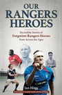 Cover: Our Rangers Heroes - Pitch Publishing Ltd