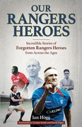 Cover: Our Rangers Heroes - Pitch Publishing Ltd