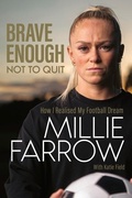 Cover: Brave Enough Not to Quit - Pitch Publishing Ltd