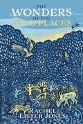 Cover: The Wonders of the Wild Places - Brown Dog Books