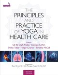 Cover: The Principles and Practice of Yoga in Health Care, Second Edition - Handspring Publishing Limited