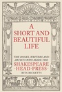 Cover: A Short and Beautiful Life - Unicorn Publishing Group