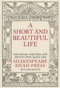 Cover: A Short and Beautiful Life - Unicorn Publishing Group