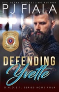 Cover: Defending Yvette (GHOST, #4) - PJ Fiala