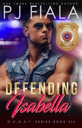 Cover: Defending Isabella (GHOST, #6) - PJ Fiala