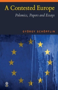 Abbildung von: A Contested Europe - Helena History Press LLC