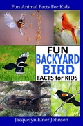 Cover: Fun Backyard Bird Facts for Kids - Crimson Hill Books