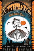 Cover: Amelia Fang and the Barbaric Ball - Yearling (imprint of Random House Children's Books)
