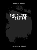 Cover: The Clock Ticks On - Librorium Editions