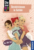 Cover: Die drei !!!, 100, Detektivinnen in Gefahr - Kosmos