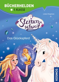Abbildung von: Sternenschweif, Bücherhelden 1. Klasse, Das Glückspferd - Kosmos