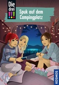 Cover: Die drei !!!, 99, Spuk auf dem Campingplatz - Kosmos