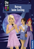 Cover: Die drei !!!, 2, Betrug beim Casting - Kosmos