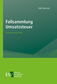 Abbildung von: Fallsammlung Umsatzsteuer - Erich Schmidt Verlag