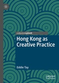 Cover: Hong Kong as Creative Practice - Palgrave Macmillan