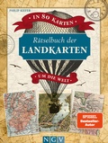 Bild: Rätselbuch der Landkarten  In 80 Karten um die Welt - Naumann & Göbel