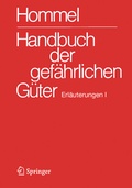 Cover: Handbuch der gef&auml;hrlichen G&uuml;ter. Erl&auml;uterungen I - Springer Vieweg