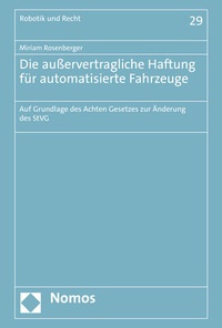 Abbildung von: Die außervertragliche Haftung für automatisierte Fahrzeuge - Nomos