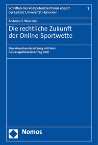 Abbildung von: Die rechtliche Zukunft der Online-Sportwette - Nomos