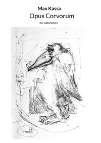 Enlarge image Cover: Opus Corvorum - Books on Demand