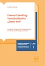 Cover: Pretend Reading: Vorschulkinder "lesen vor" - Narr Francke Attempto