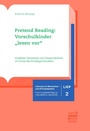 Cover: Pretend Reading: Vorschulkinder "lesen vor" - Narr Francke Attempto Verlag