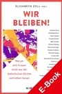 Cover: Wir bleiben! - Hirzel